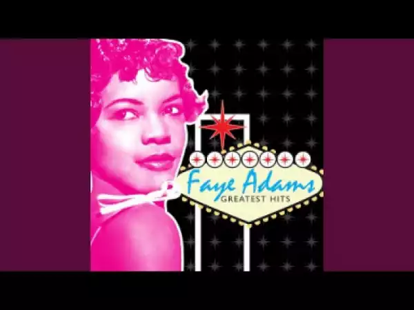 Faye Adams - Anytime, Anyplace, Anywhere